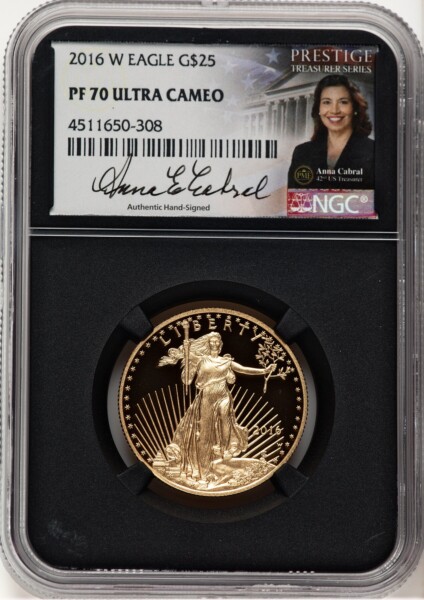 2016-W Proof Gold Eagle 1/2 oz Anna Cabral Prestige Treasurer Series Blk Core 70 NGC