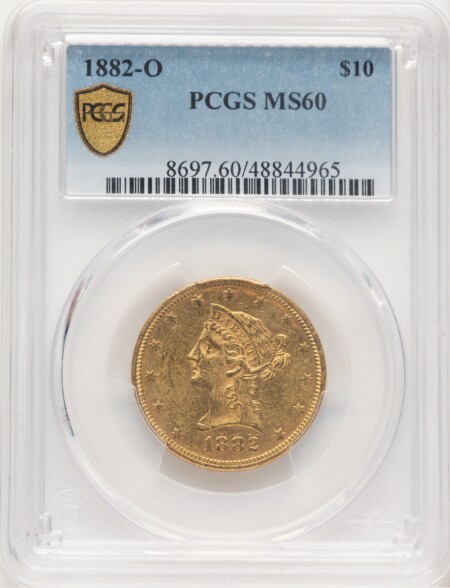 1882-O $10 PCGS Secure 60 PCGS