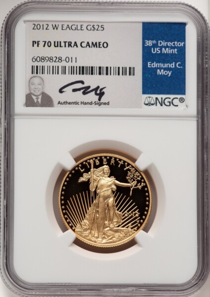 2012-W $25 Half-Ounce Gold Eagle PR, DC Ed Moy 70 NGC