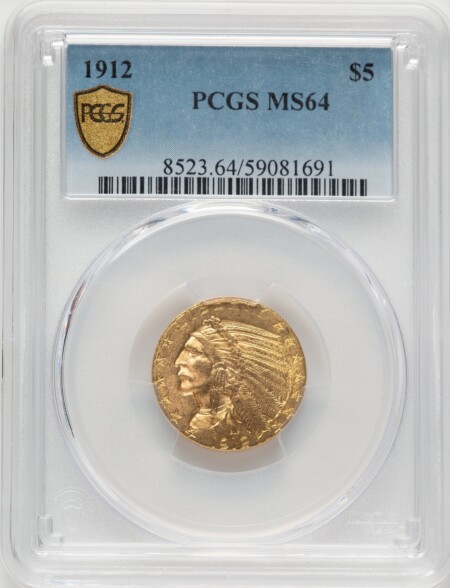 1912 $5 PCGS Secure 64 PCGS