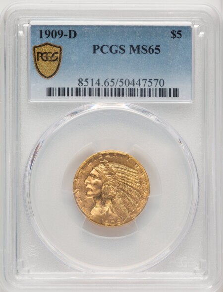 1909-D $5 PCGS Secure 65 PCGS
