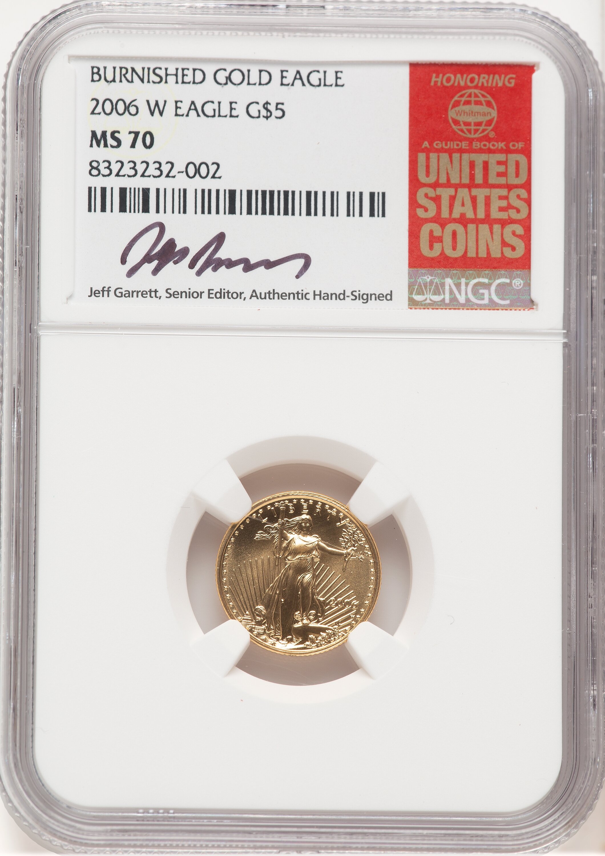 2006-W Burnished Gold Eagle 1/10 oz Jeff Garrett Red Book 70 NGC