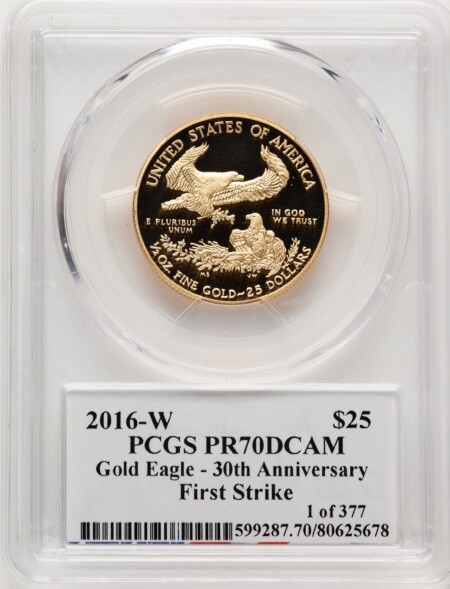 2016-W $25 Half-Ounce Gold Eagle, 30th Anniversary, First Strike, Moy Signature, PR, DC FS Ed Moy 70 PCGS