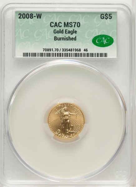 2008-W $5 Tenth-Ounce Gold Eagle, Burnished, SP Non Designation 70 CACG
