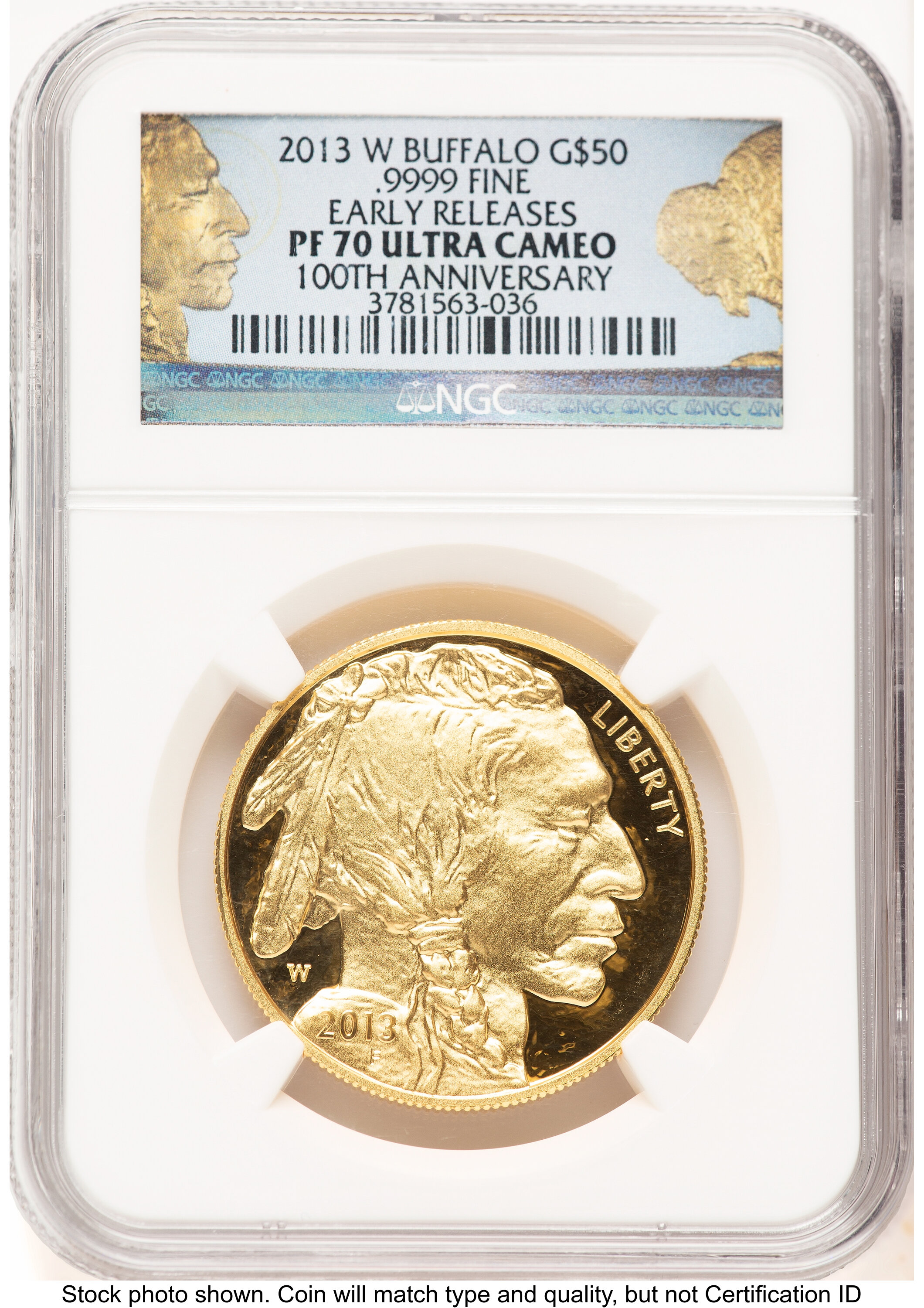 2013-W Proof Gold Buffalo 1 oz ER 100th Anniversary 70 NGC