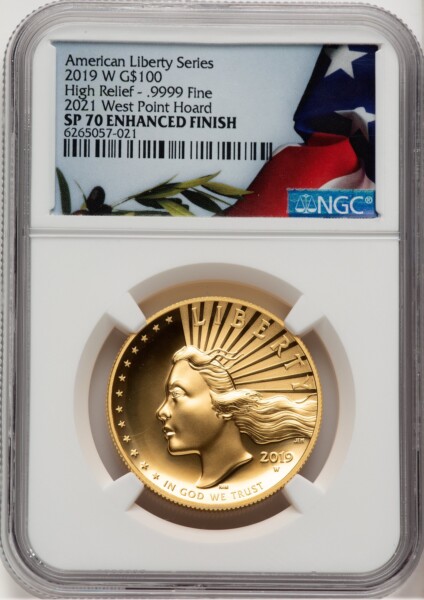 2019-W G$100 American Liberty High Relief, Enhanced 2021 West Point Mint Hoard Bunting Flag 70 NGC