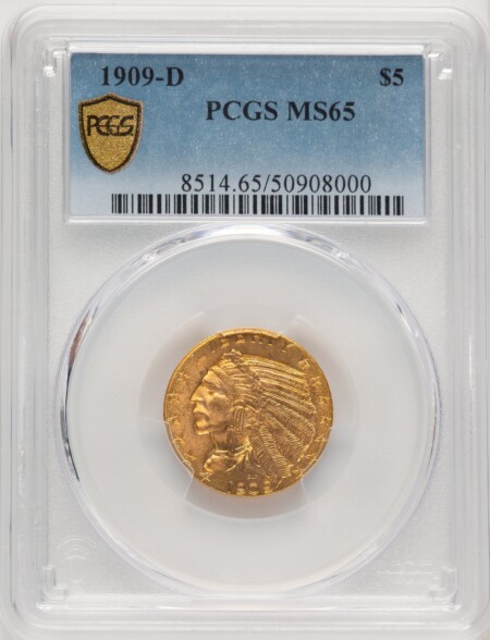 1909-D $5 PCGS Secure 65 PCGS