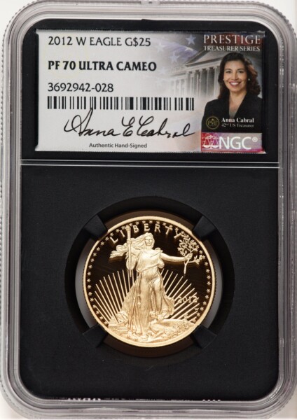 2012-W Proof Gold Eagle 1/2 oz Anna Cabral Prestige Treasurer Series Blk Core 70 NGC
