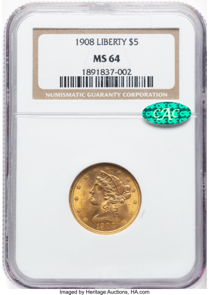 1908 $5 Liberty, MS CAC 64 NGC