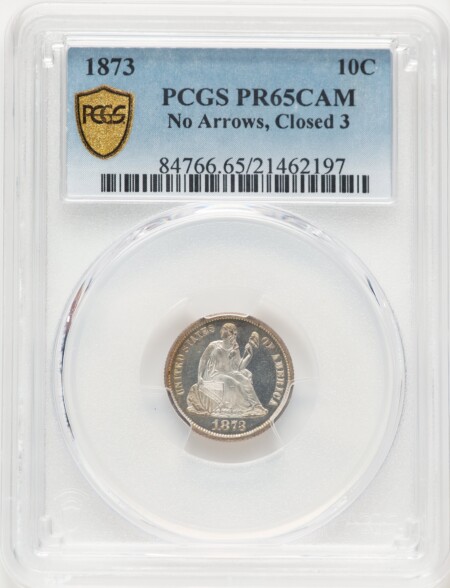 1873 10C, CA PCGS Secure 65 PCGS