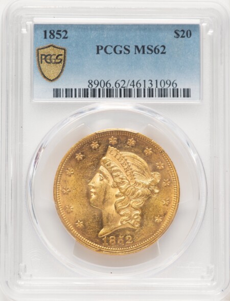 1852 $20 PCGS Secure 62 PCGS