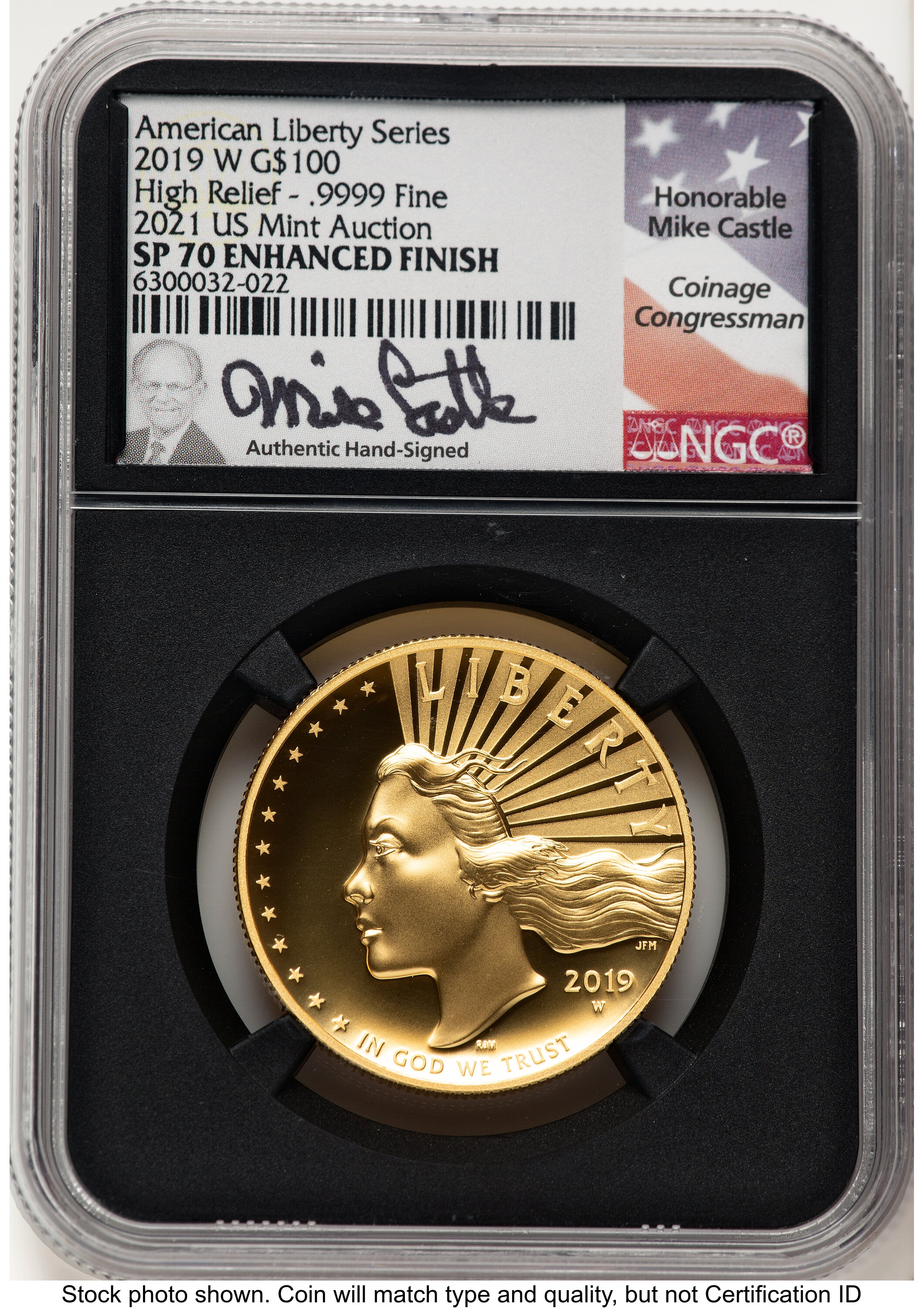 2019-W G$100 American Liberty High Relief, Enhanced 2021 US Mint Auction Mike Castle Blk Core 70 NGC