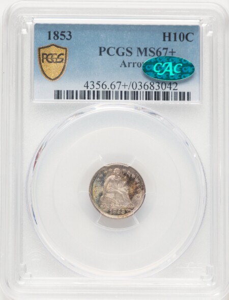 1853 H10C ARROWS, MS CAC PCGS Secure PCGS Plus 67 PCGS
