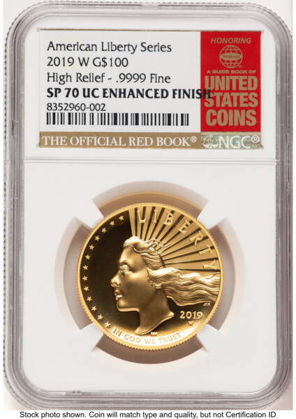2019-W G$100 American Liberty High Relief, Enhanced, UC Red Book 70 NGC