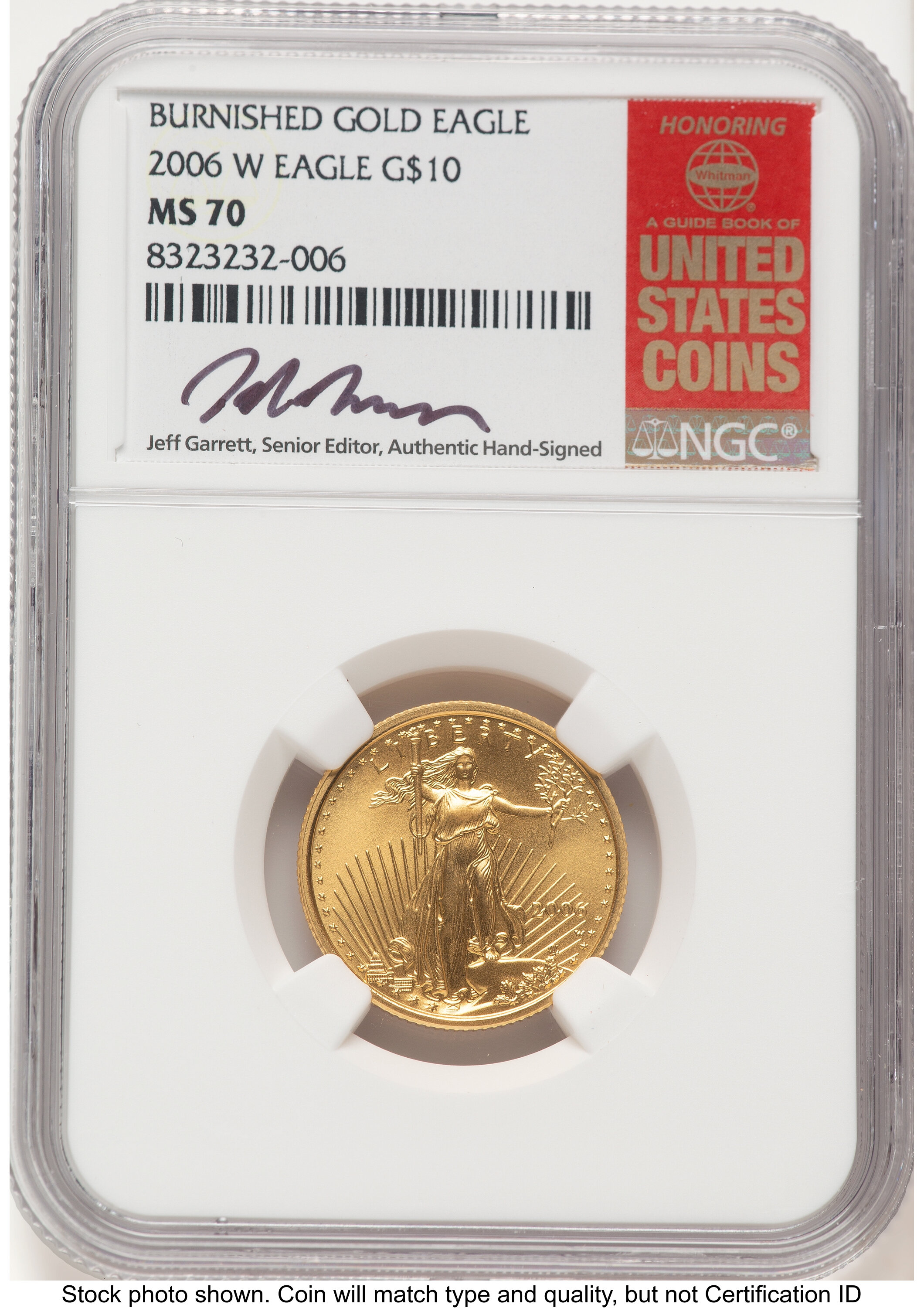 2006-W Burnished Gold Eagle 1/4 oz Jeff Garrett Red Book 70 NGC