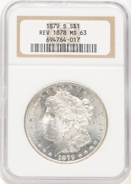 1879-S S$1 Reverse of 1878 63 NGC