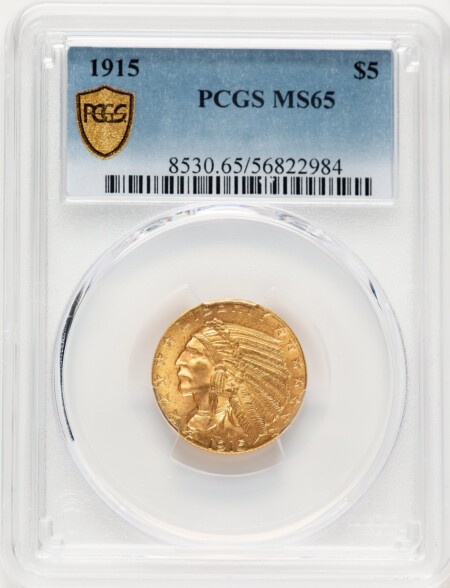 1915 $5 PCGS Secure 65 PCGS