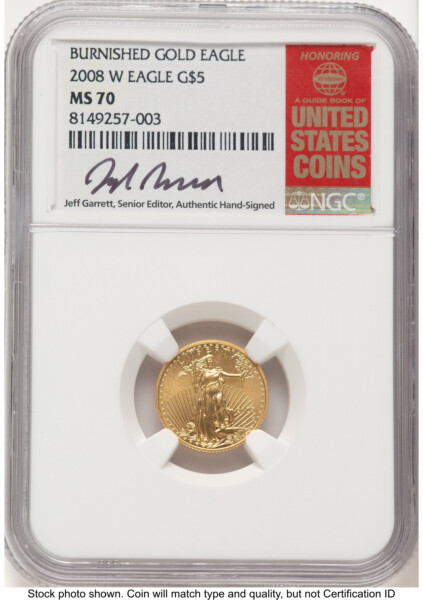 2008-W Burnished Gold Eagle 1/10 oz Jeff Garrett Red Book 70 NGC