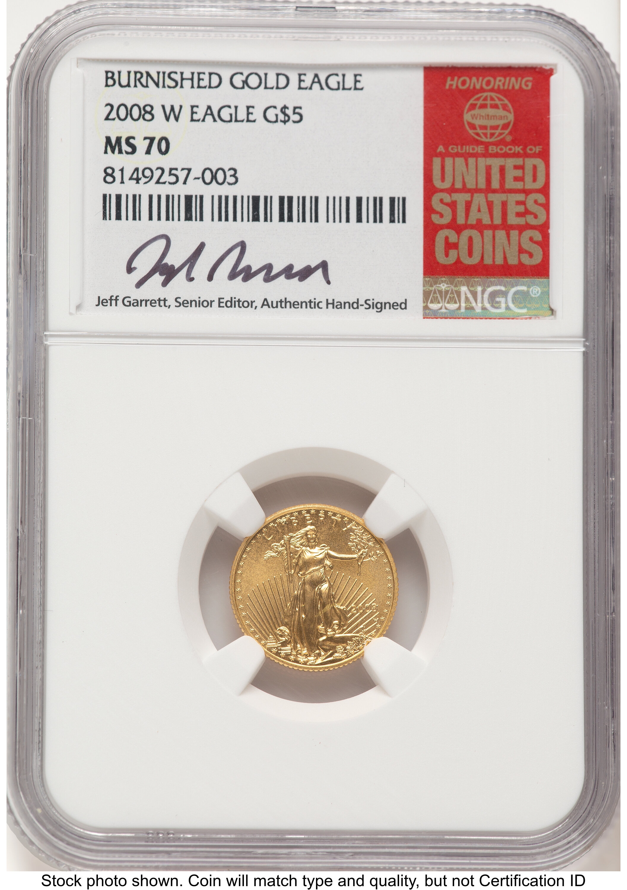 2008-W Burnished Gold Eagle 1/10 oz Jeff Garrett Red Book 70 NGC