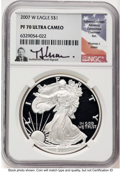 2007-W Proof Silver Eagle 1 oz Thomas Uram 70 NGC