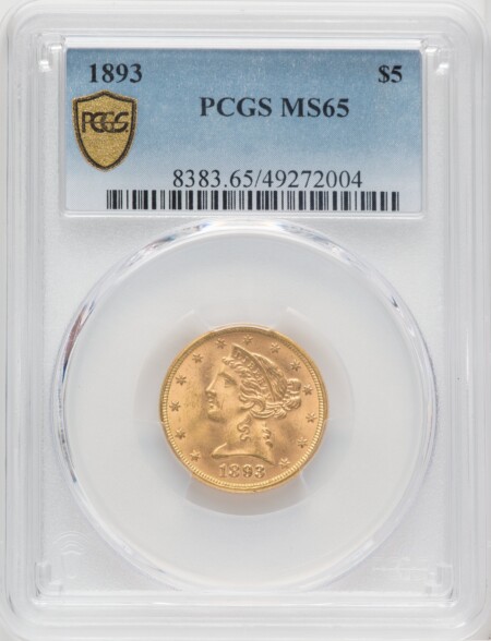 1893 $5 PCGS Secure 65 PCGS