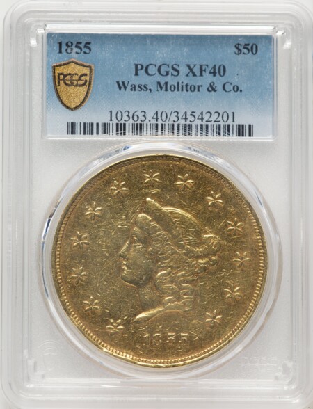 1855 Wass Molitor Fifty Dollar PCGS Secure 40 PCGS