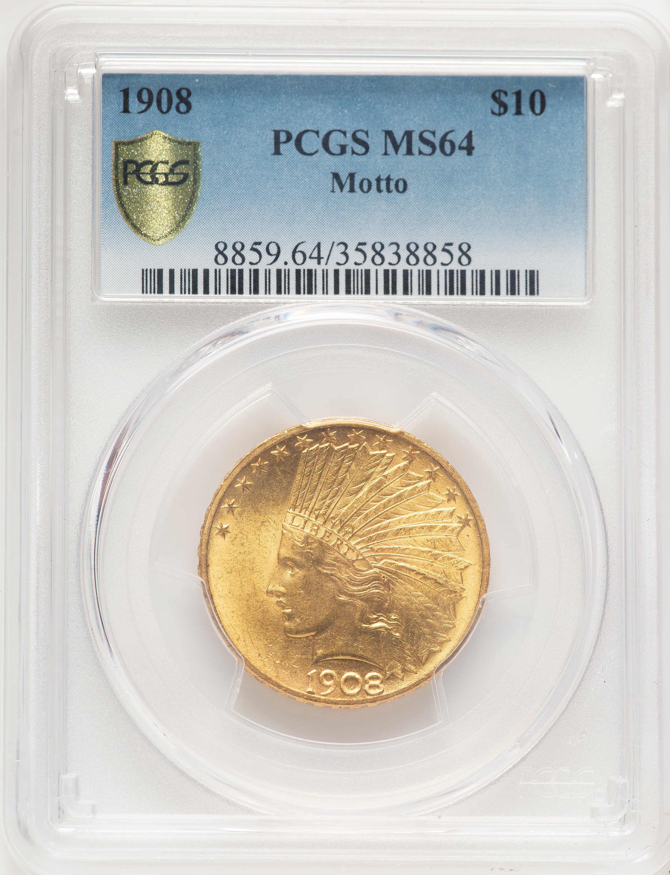1908 $10 MOTTO PCGS Secure 64 PCGS