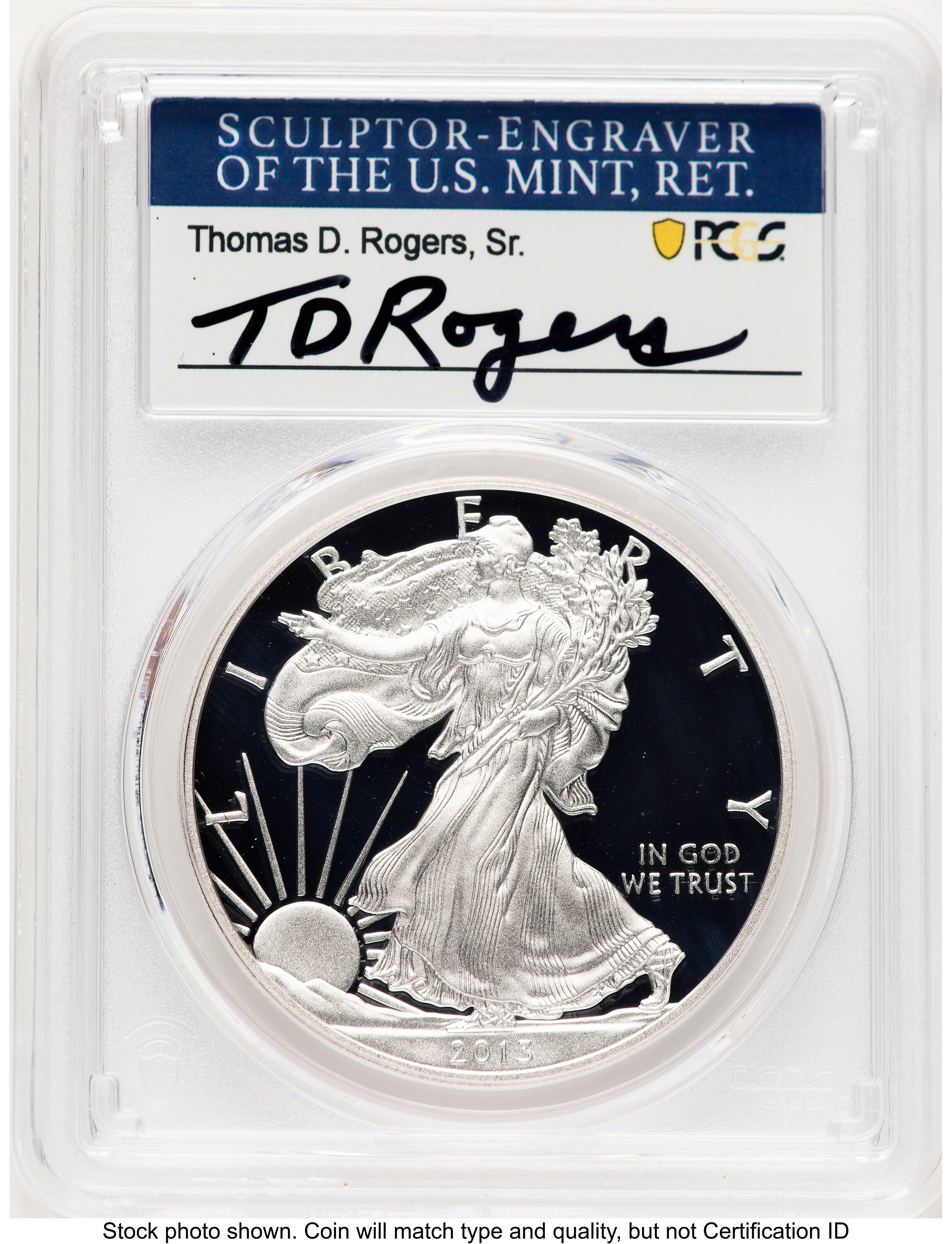 2013-W Proof Silver Eagle 1 oz TD Rogers 70 PCGS