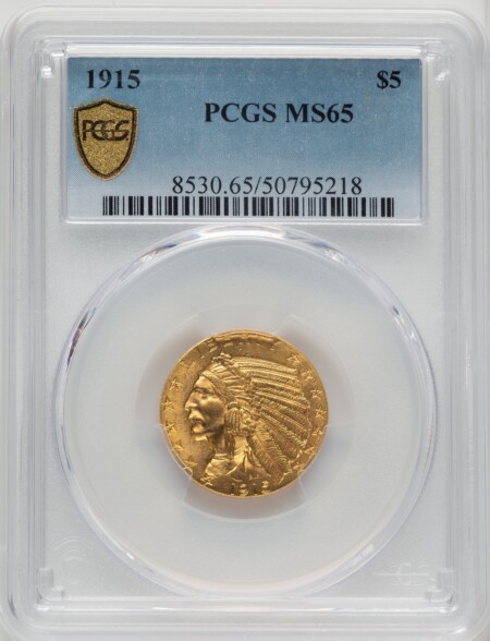 1915 $5 PCGS Secure 65 PCGS
