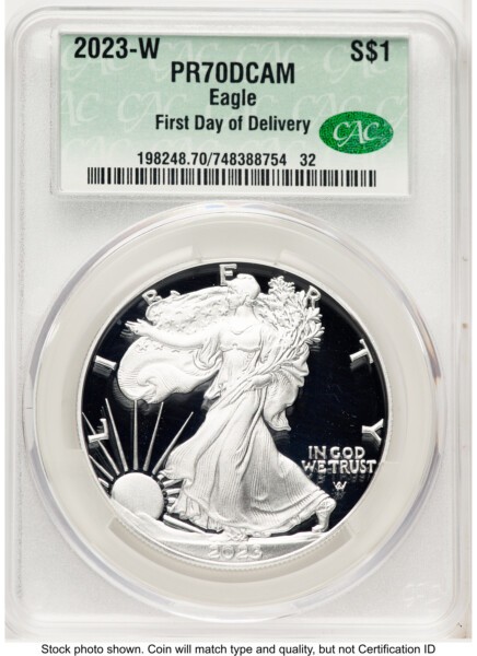 2023-W Proof Silver Eagle 1 oz First Day Of Delivery 70 CACG