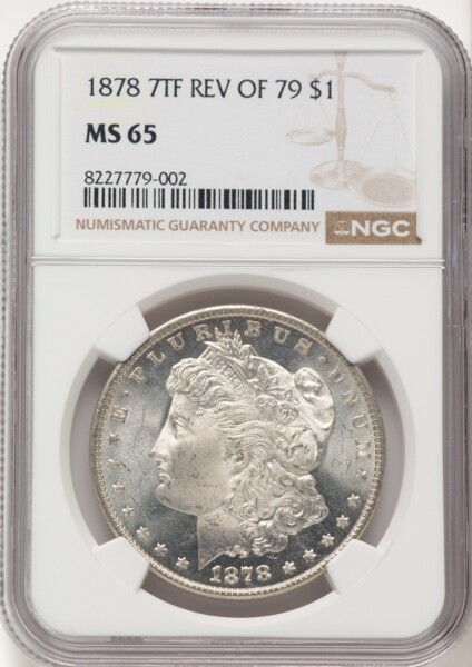1878 7TF S$1 Reverse of 1879 65 NGC