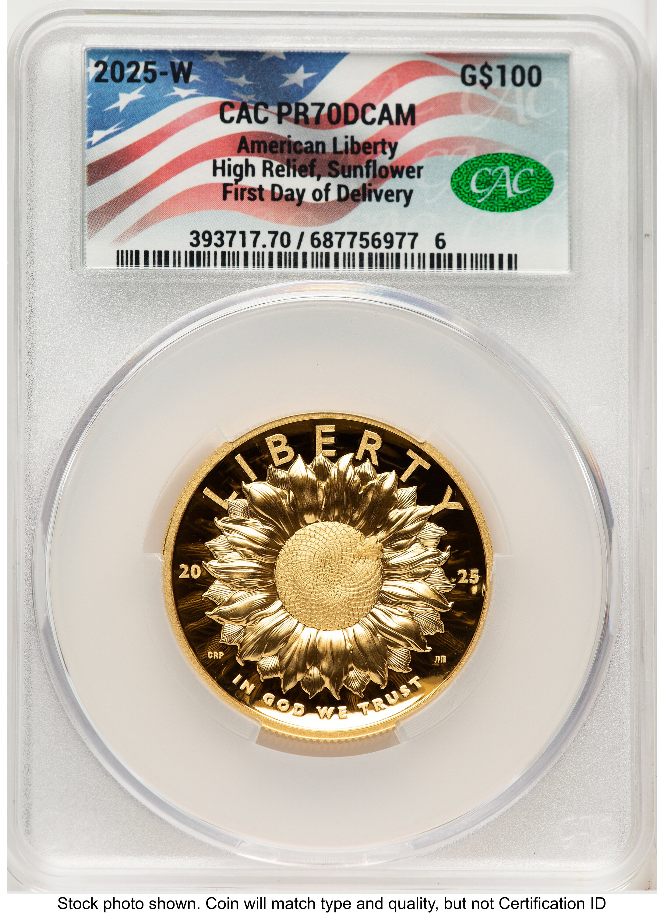 2025-W G$100 American Liberty High Relief, DC First Day of Delivery Flag Label 70 CACG
