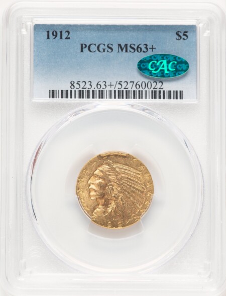 1912 $5 CAC PCGS Plus 63 PCGS