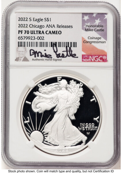 2022-S Proof Silver Eagle 1 oz 2022 Chicago ANA Releases Mike Castle 70 NGC