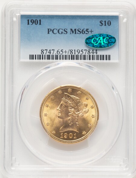 1901 $10 CAC PCGS Plus 65 PCGS