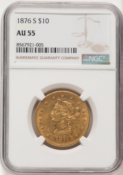 1876-S $10 55 NGC