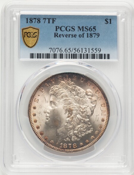 1878 7TF S$1 Reverse of 1879 PCGS Secure 65 PCGS