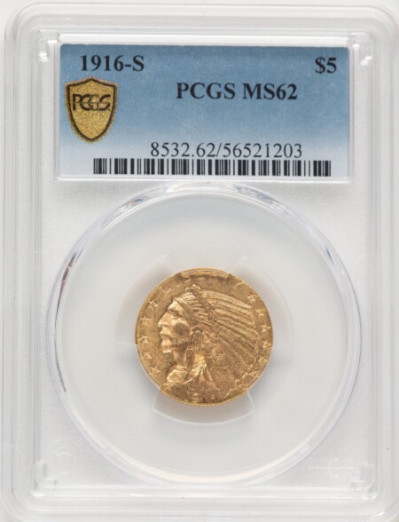 1916-S $5 PCGS Secure 62 PCGS