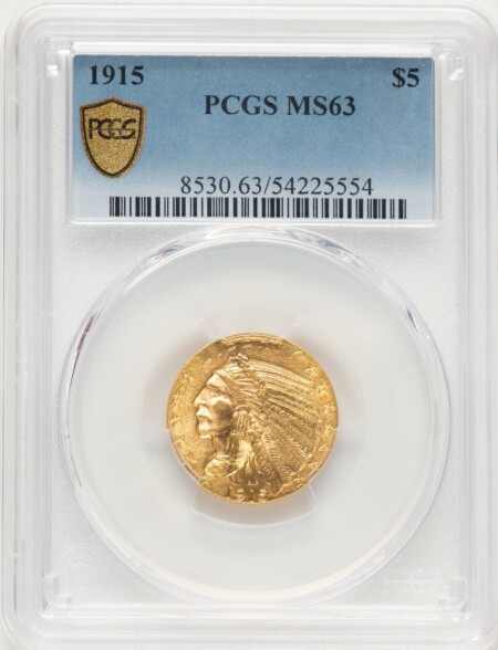 1915 $5 PCGS Secure 63 PCGS