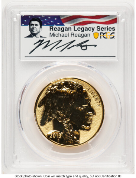2013-W Reverse Proof Gold Buffalo 1 oz Reagan Legacy Series Michael Reagan Picture 70 PCGS