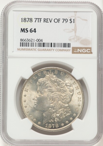 1878 7TF S$1 Reverse of 1879 64 NGC