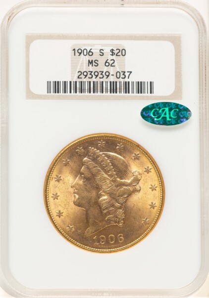 1906-S $20 CAC 62 NGC