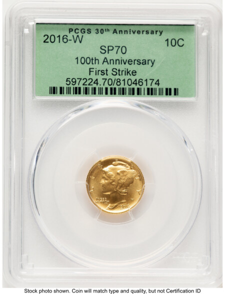 2016-W 10C Mercury Dime 100th Anniversary Gold Centennial  FS 30th Anniversary Label 70 PCGS