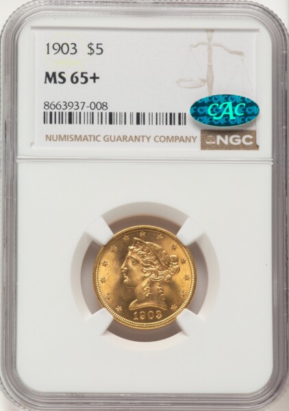 1903 $5 CAC NGC Plus 65 NGC