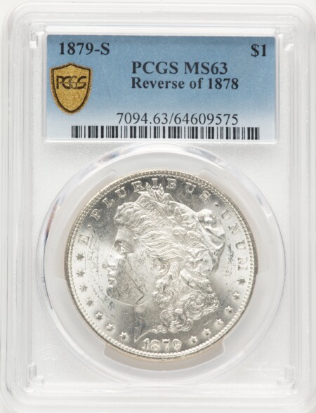 1879-S S$1 Reverse of 1878 PCGS Secure 63 PCGS