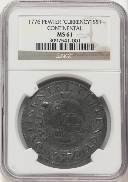 1776 Continental Dollar, CURRENCY, Pewter 61 NGC