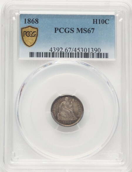 1868 H10C PCGS Secure 67 PCGS