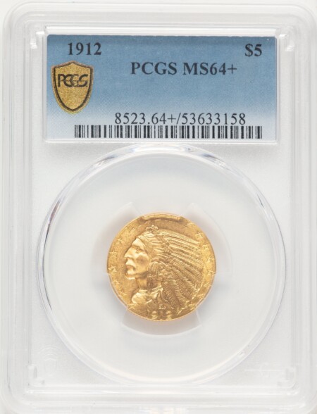 1912 $5 PCGS Secure PCGS Plus 64 PCGS