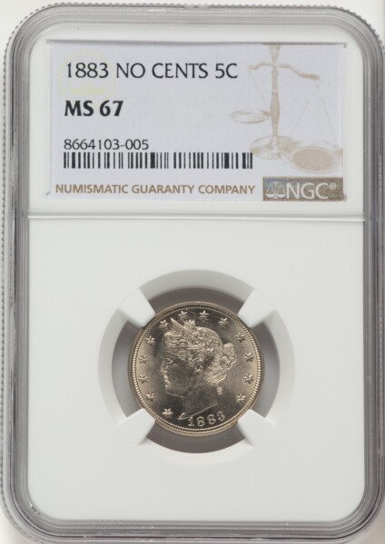1883 5C NO CENTS 67 NGC