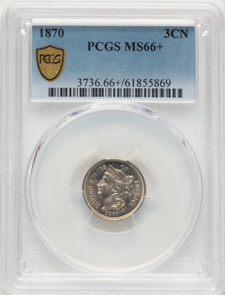 1870 3CN PCGS Secure PCGS Plus 66 PCGS